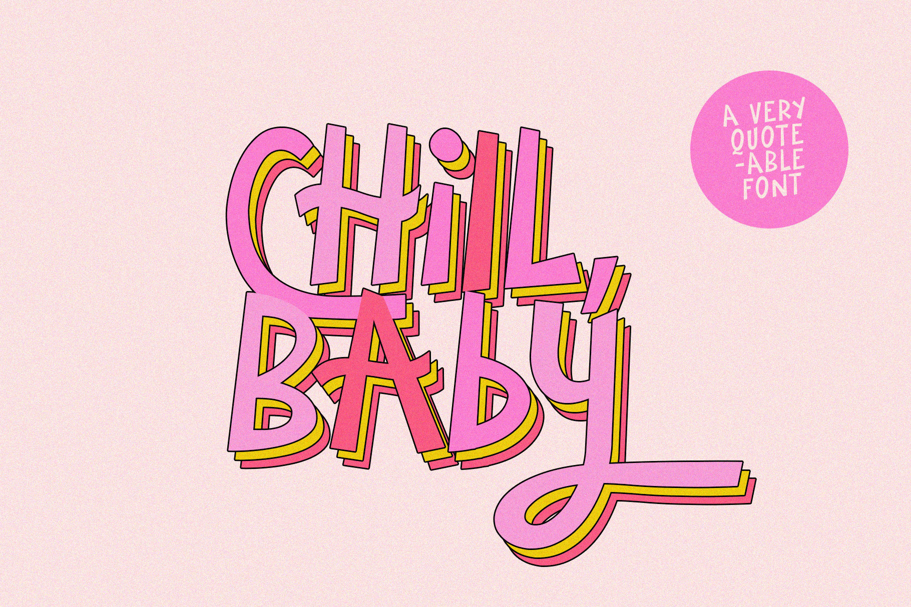 Chill, Baby